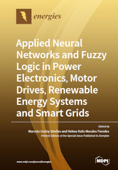 Applied Neural Networks And Fuzzy Logic In Power Electronics Motor Drives Renewable Energy Systems And Smart Grids Marcelo Godoy Simes