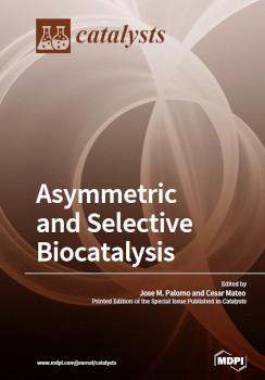 Asymmetric And Selective Biocatalysis Cesar Mateo Palomo