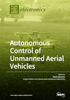 Autonomous Control Of Unmanned Aerial Vehicles Victor Becerra