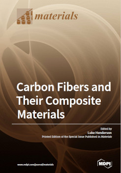 Carbon Fibers And Their Composite Materials Luke Henderson