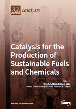 Catalysis For The Production Of Sustainable Fuels And Chemicals Flora T T Ng