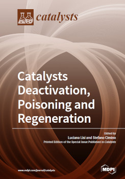 Catalysts Deactivation Poisoning And Regeneration Luciana Lisi