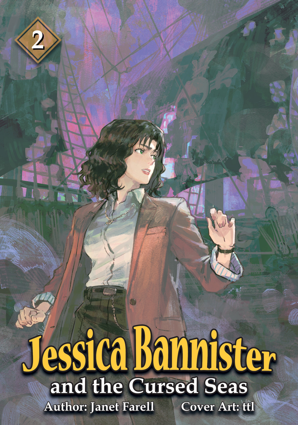 Jessica Bannister And The Cursed Seas Volume 2 Janet Farell