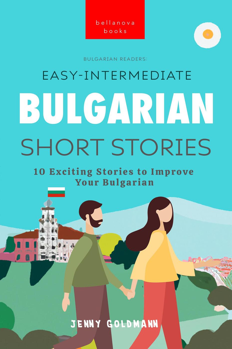 Bulgarian Readers Easyintermediate Bulgarian Short Stories Jenny Goldmann Yassen Popov