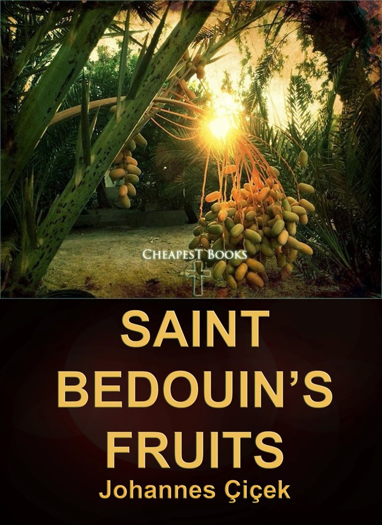 Saint Bedouins Fruits Johannes Cicek