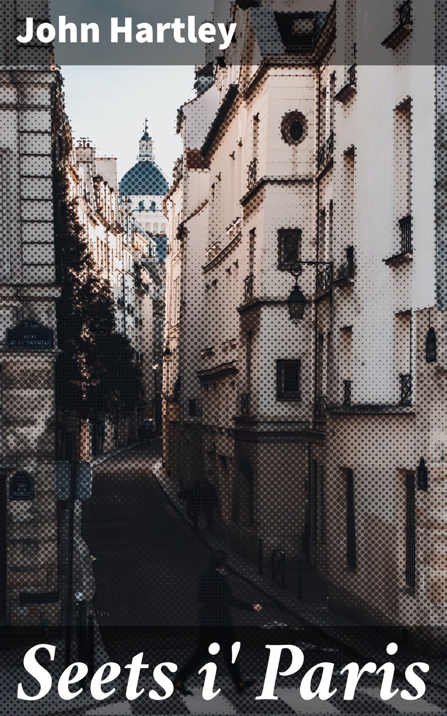 Seets I Paris John Hartley