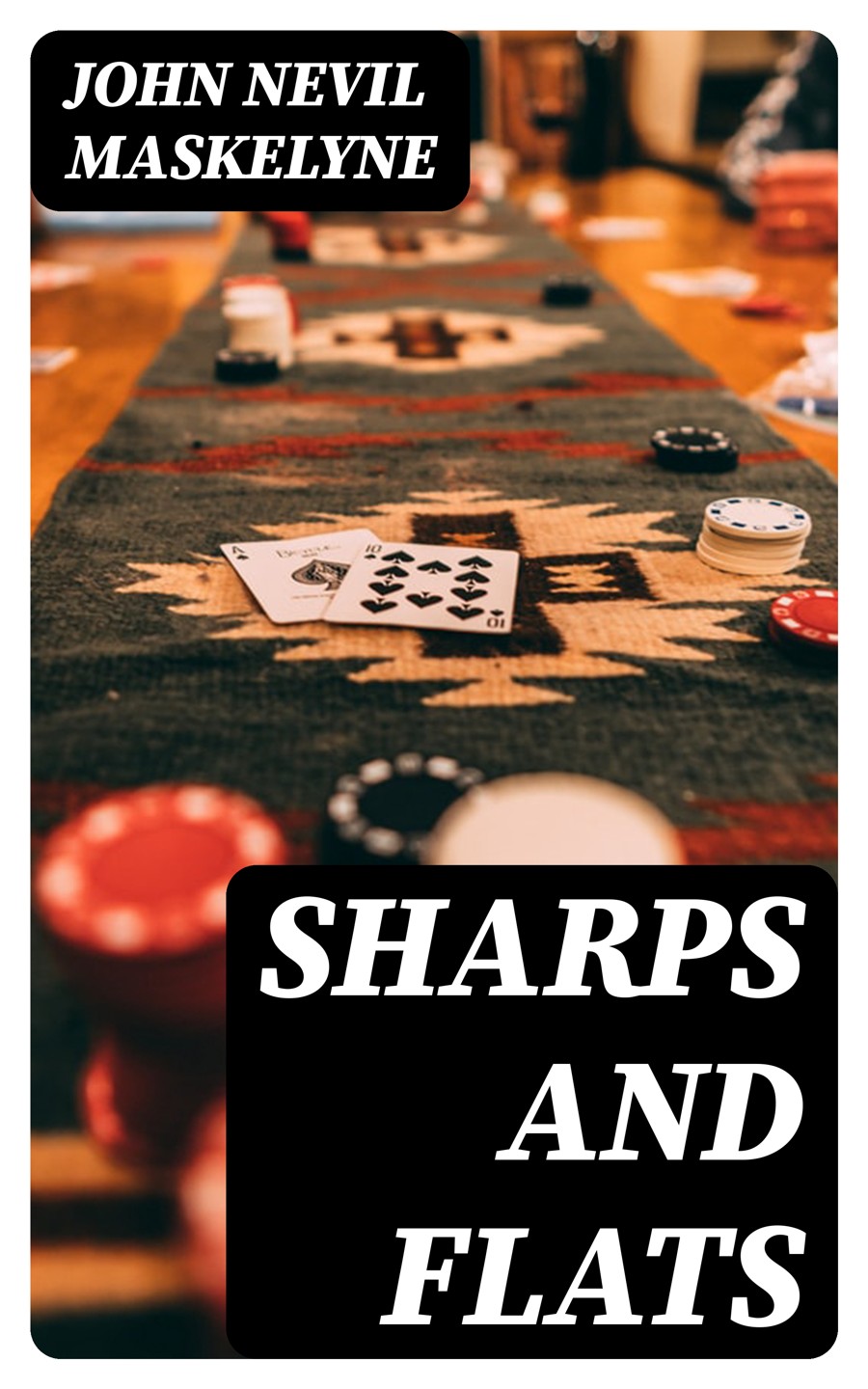 Sharps And Flats John Nevil Maskelyne