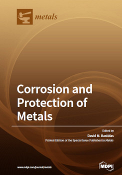Corrosion And Protection Of Metals David M Bastidas