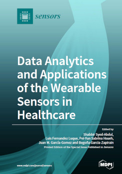 Data Analytics And Applications Of The Wearable Sensors In Healthcare Shabbir Syedabdul