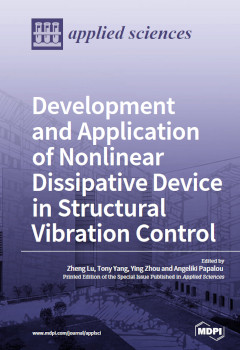 Development And Application Of Nonlinear Dissipative Device In Structural Vibration Control Zheng Lu