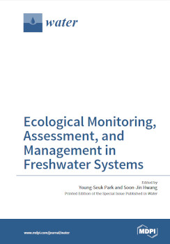 Ecological Monitoring Assessment And Management In Freshwater Systems Youngseuk Park