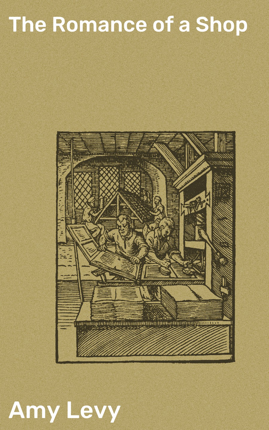The Romance Of A Shop Amy Levy