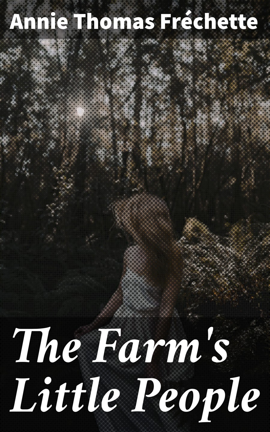 The Farms Little People Annie Thomas Frchette