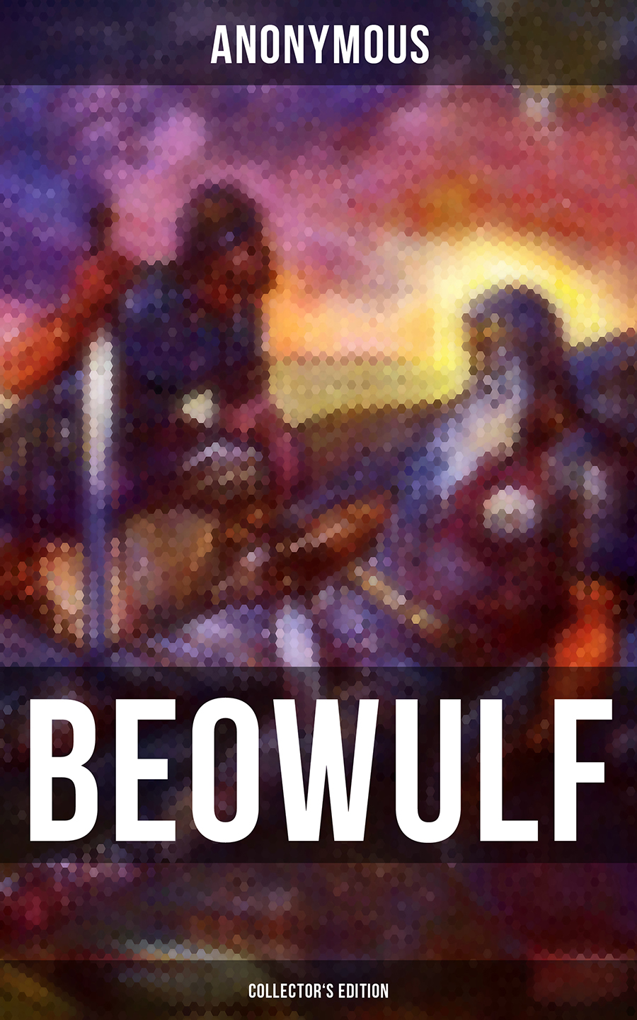 Beowulf Collectors Edition Anonymous