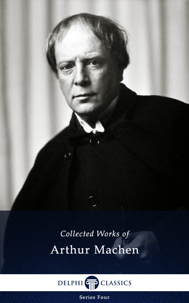 Works Of Arthur Machen Arthur Machen