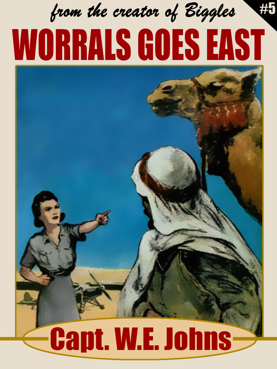 Worrals Goes Easta Worrals Of The Waaf Story Worrals 5 Capt We Johns