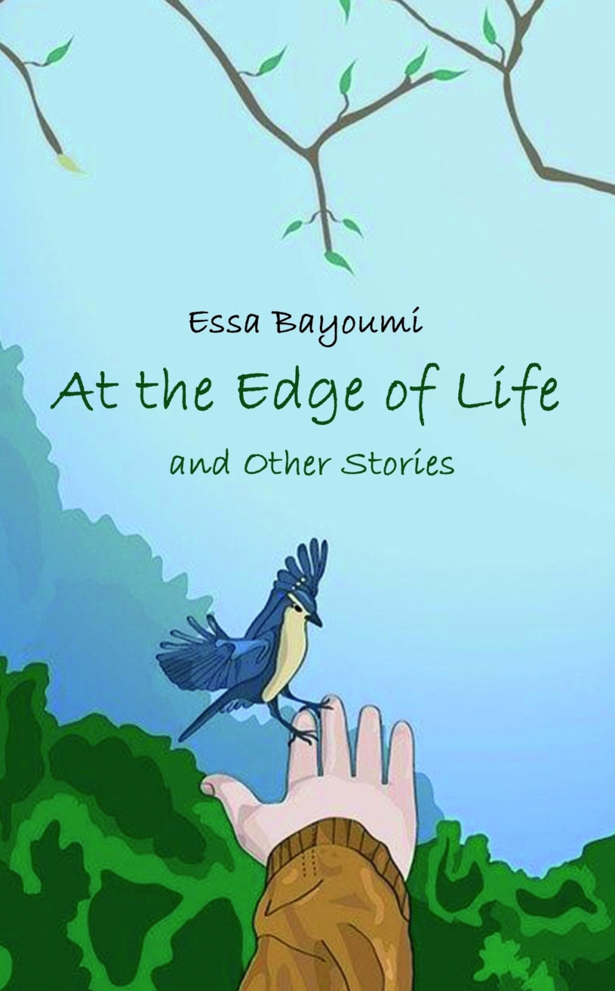 At The Edge Of Life And Other Stories Essa Bayoumi