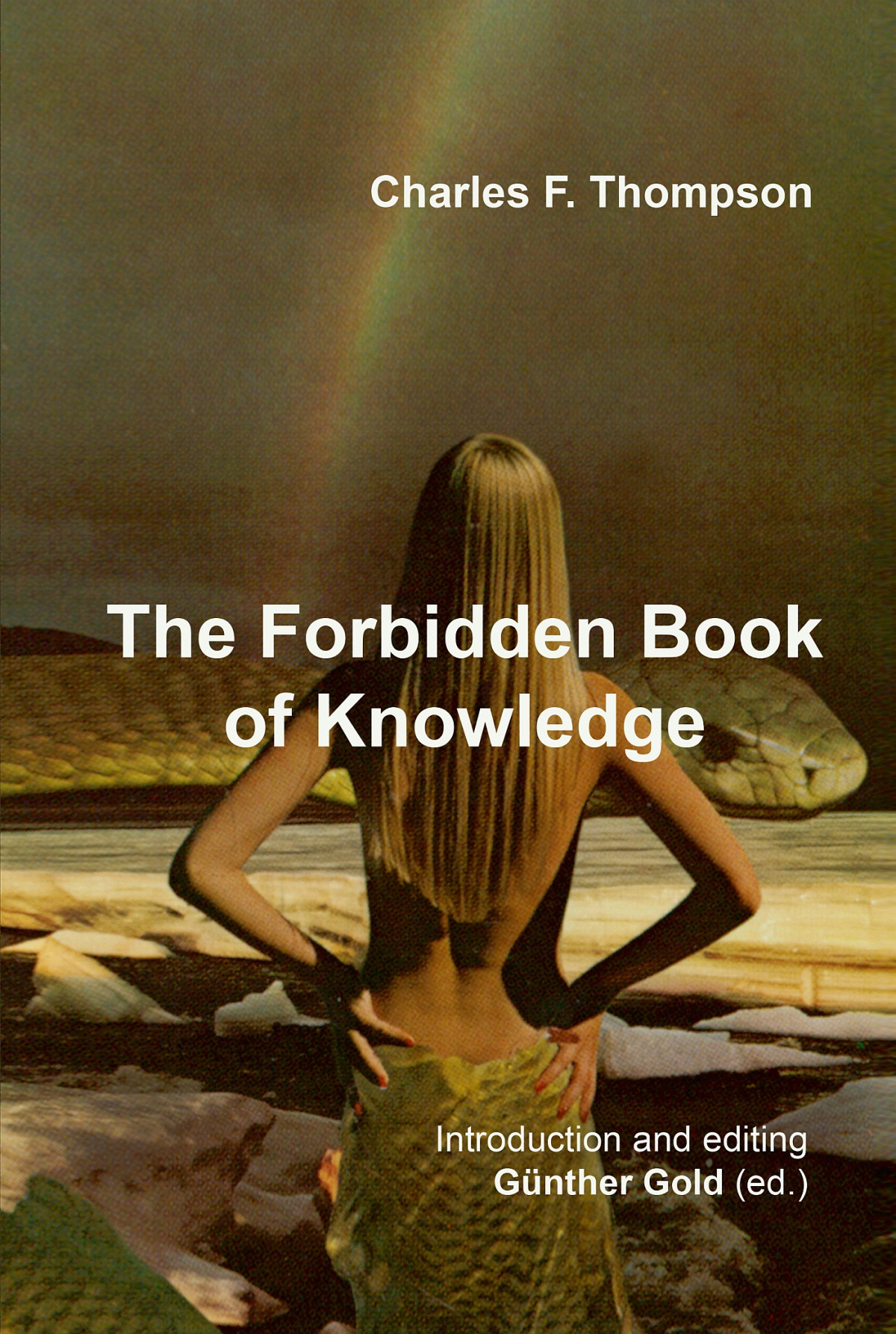 The Forbidden Book Of Knowledge Charles F Thompson