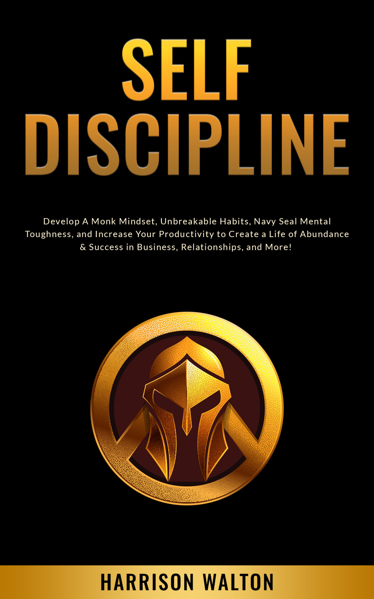 Selfdiscipline Harrison Walton
