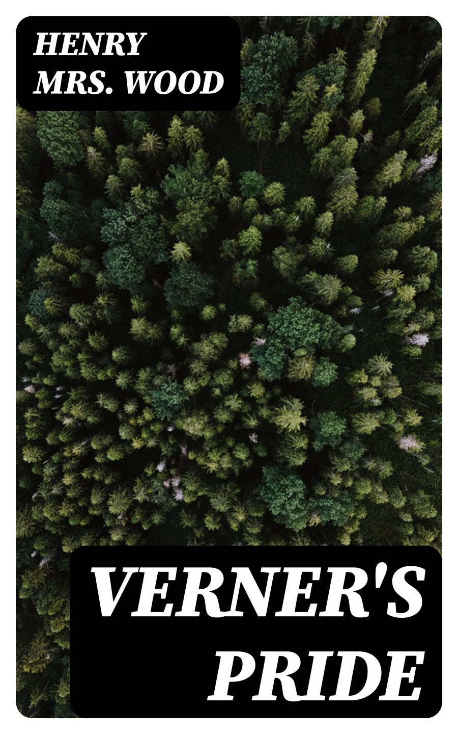 Verners Pride Henry Mrs Wood