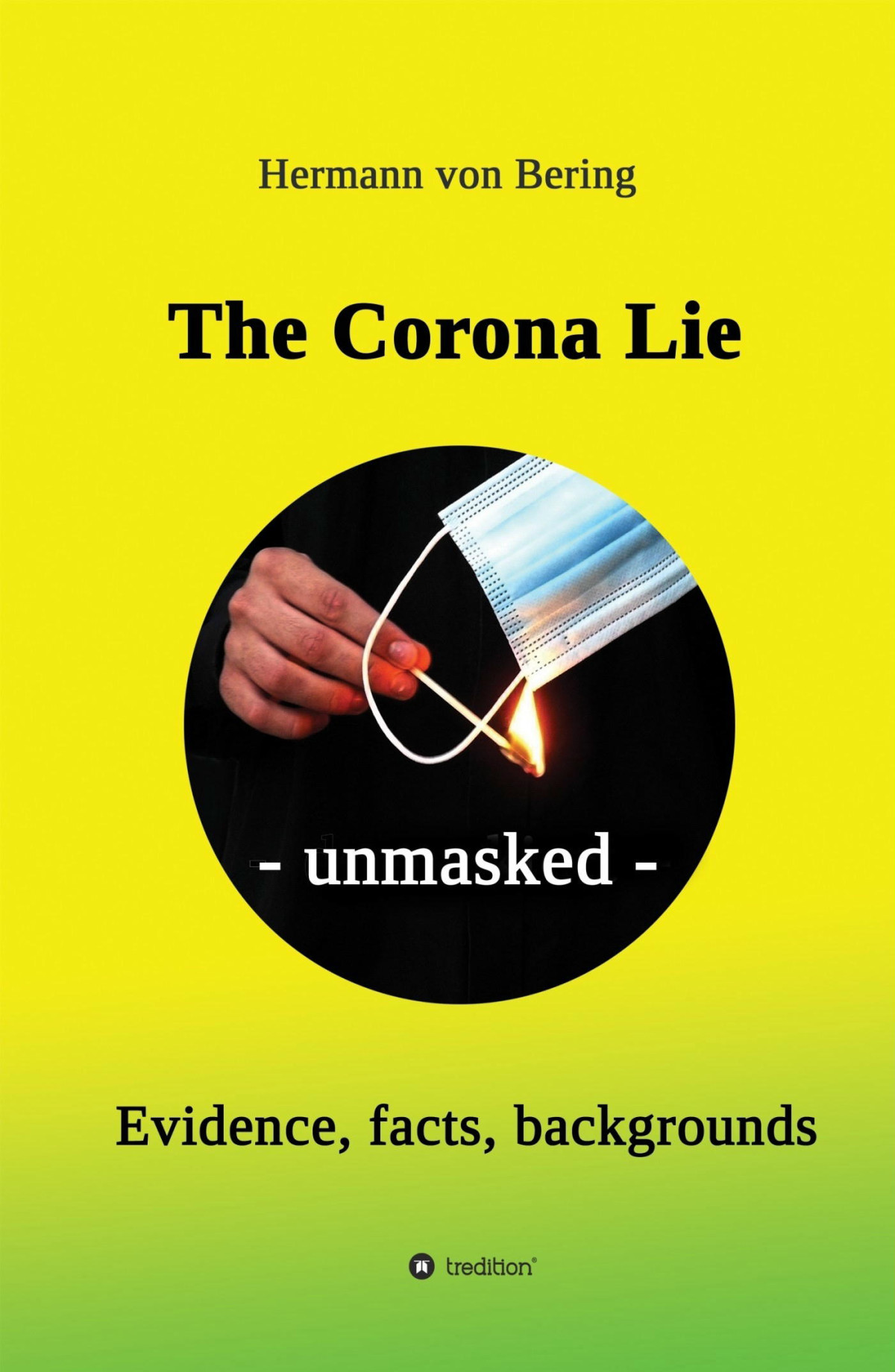 The Corona Lie Unmasked Hermann Von Bering