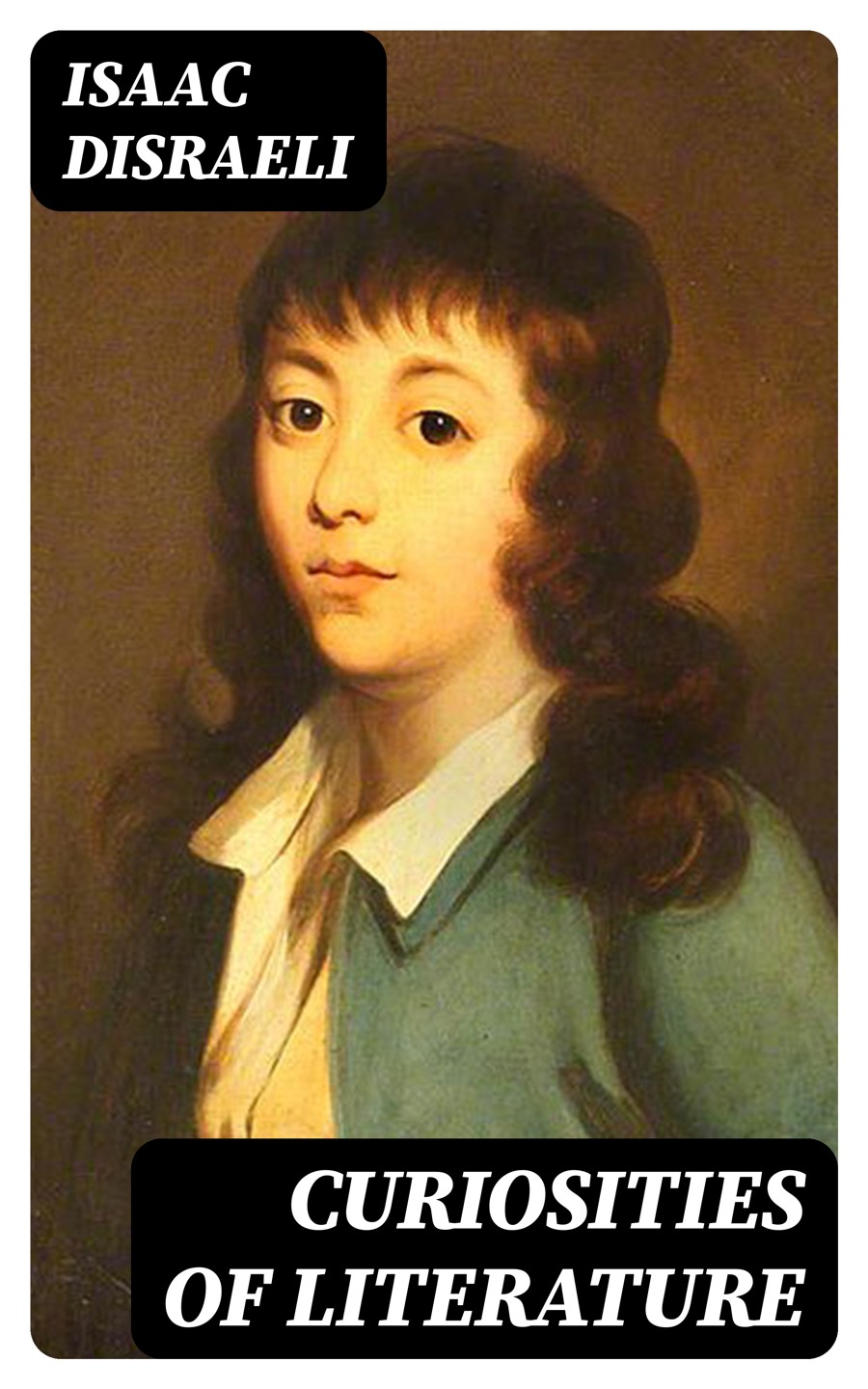 Curiosities Of Literature Vol 13 Isaac Disraeli