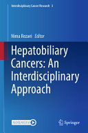 Hepatobiliary Cancers An Interdisciplinary Approach An Interdisciplinary Approach Jan 1 20243031445279springer Nima Rezaei
