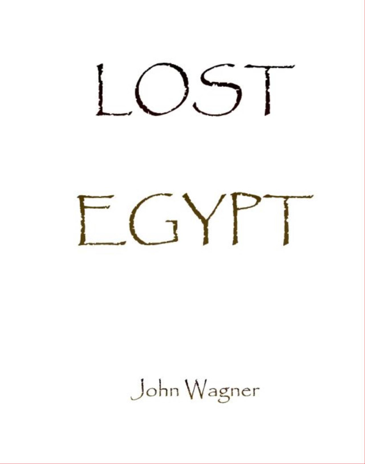 Lost Egypt John Wagner