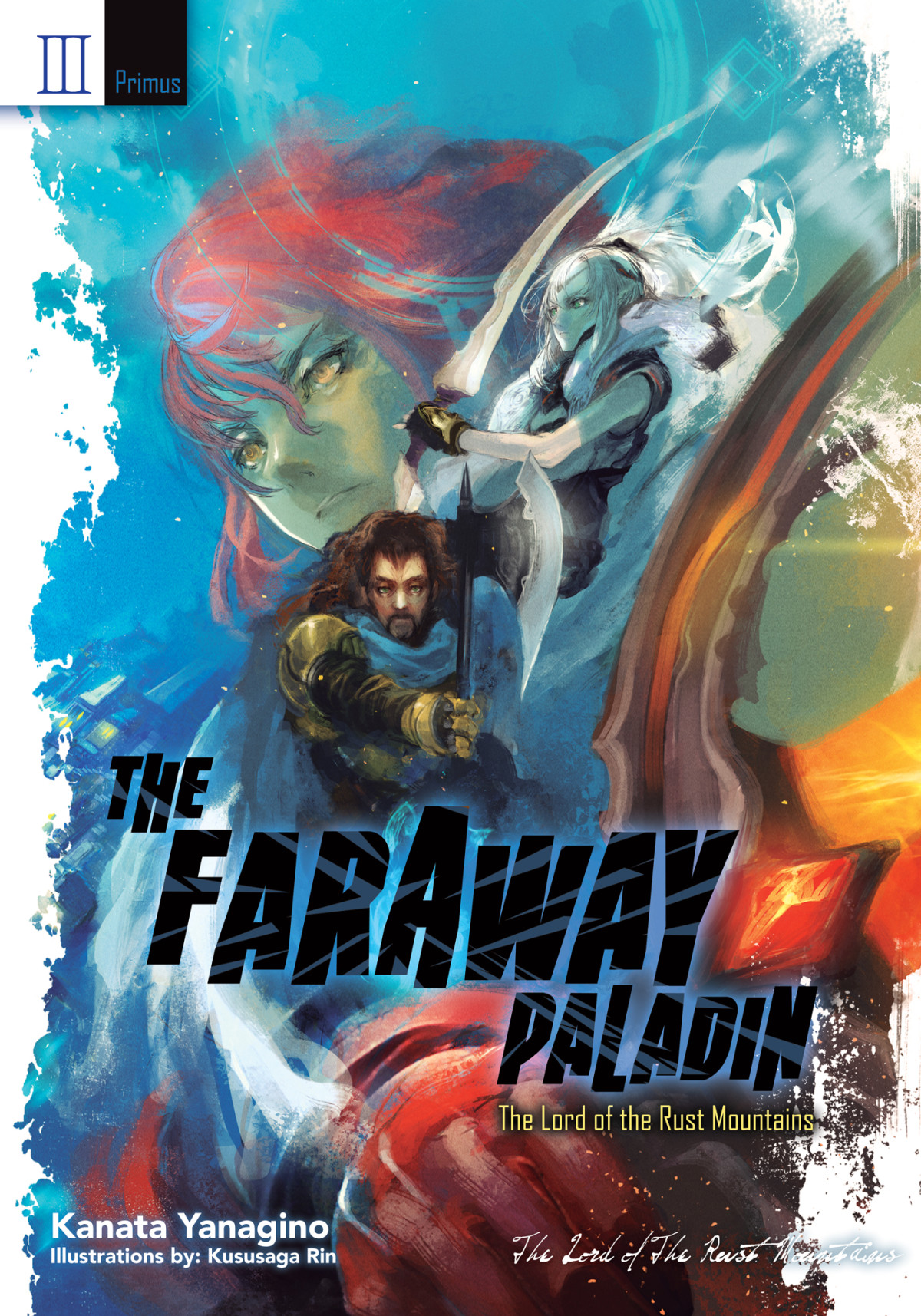 The Faraway Paladin 3 Primus The Lord Of The Rust Mountains Kanata Yanagino