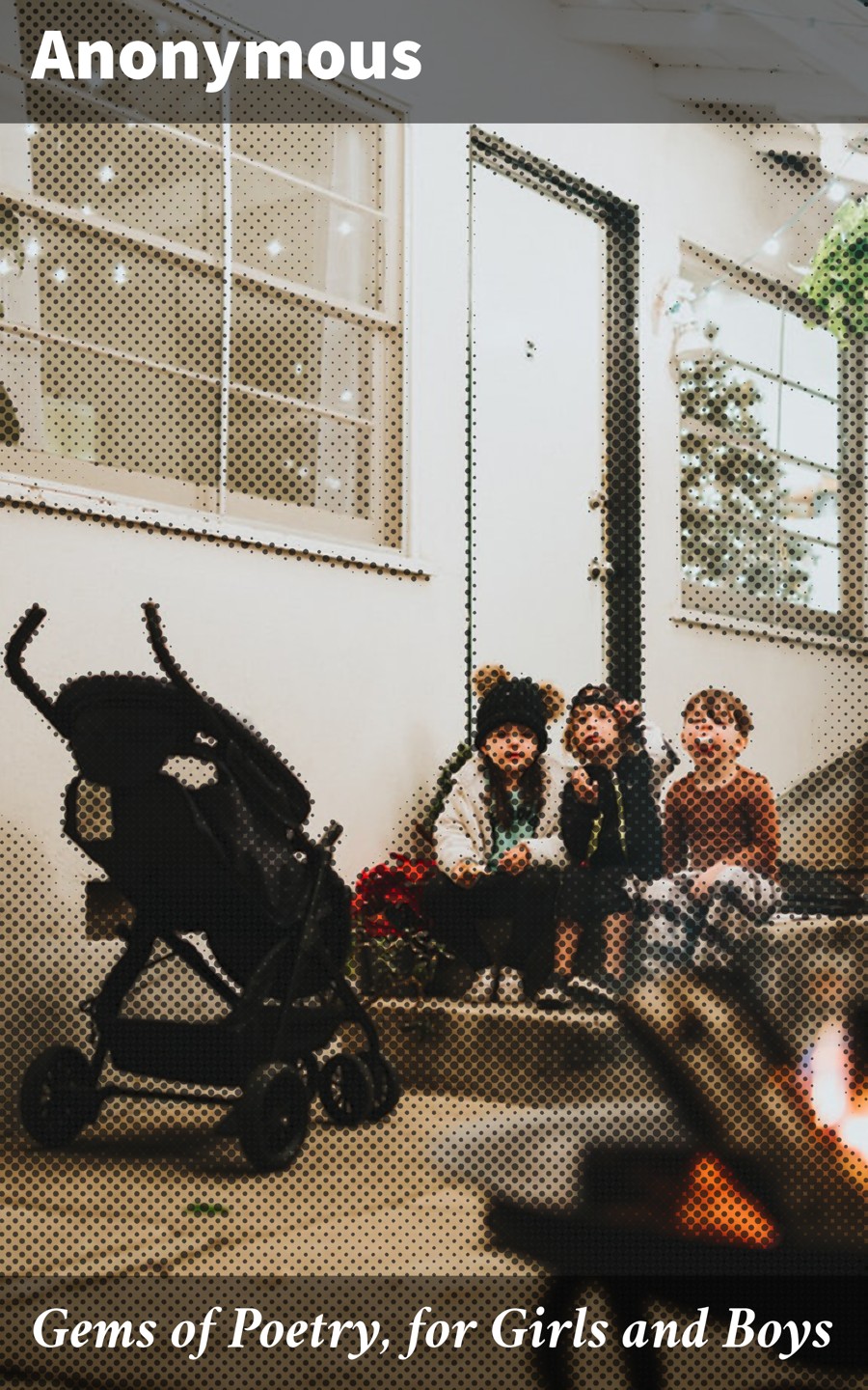 Gems Of Poetry For Girls And Boys Anonymous