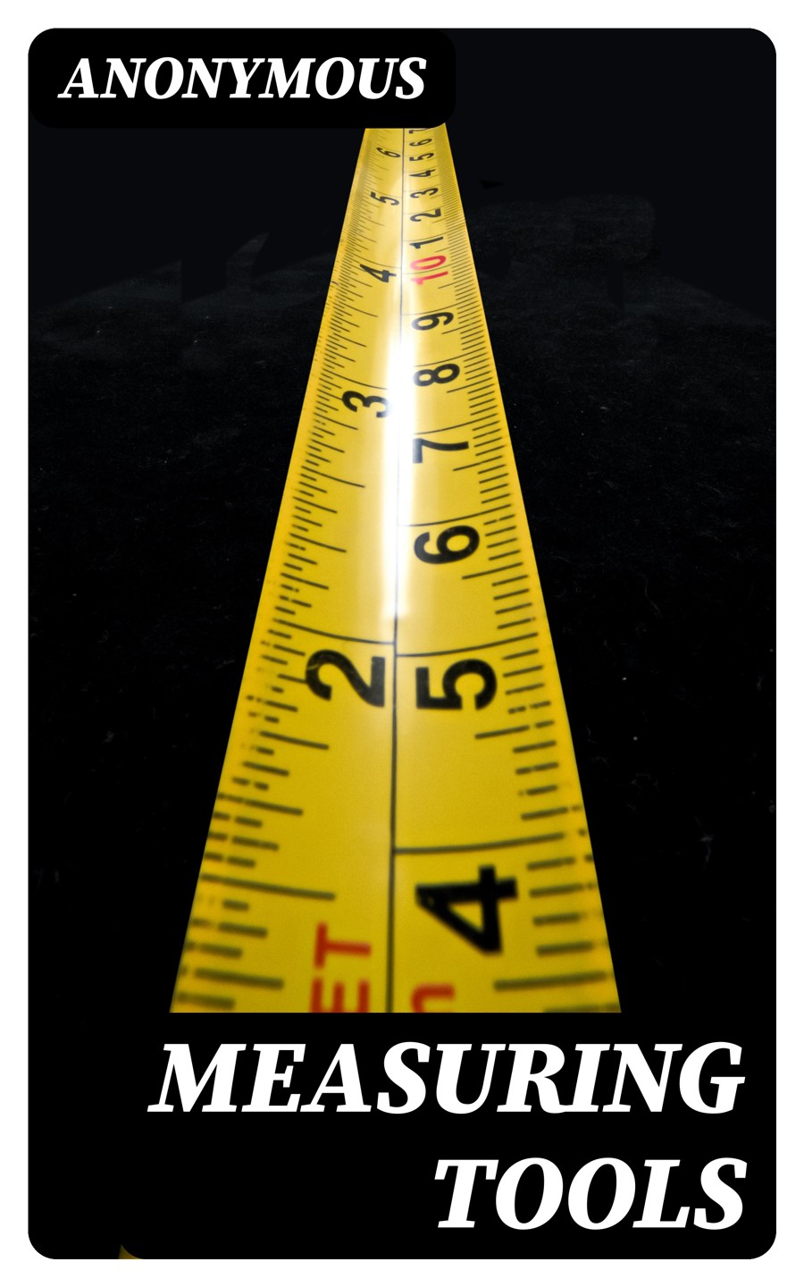 Measuring Tools Anonymous