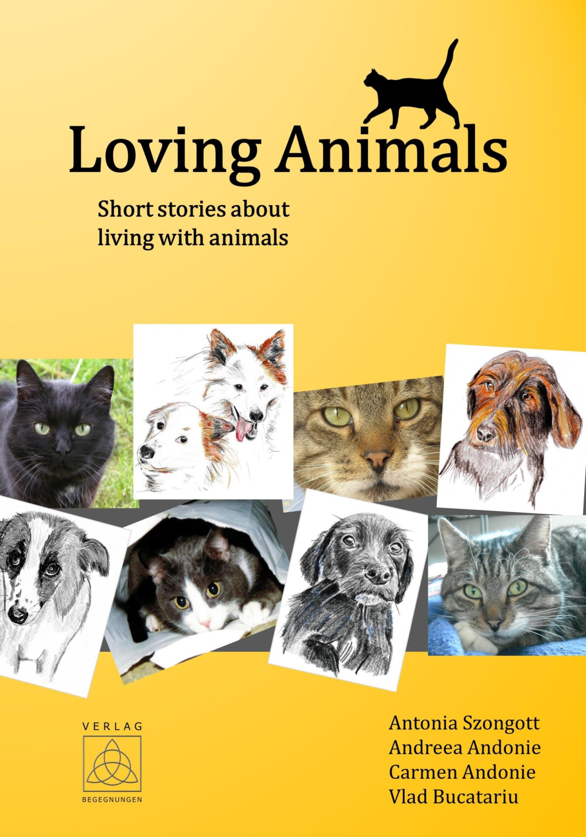 Loving Animals Andreea Andonie Carmen Andonie Vlad Bucatariu