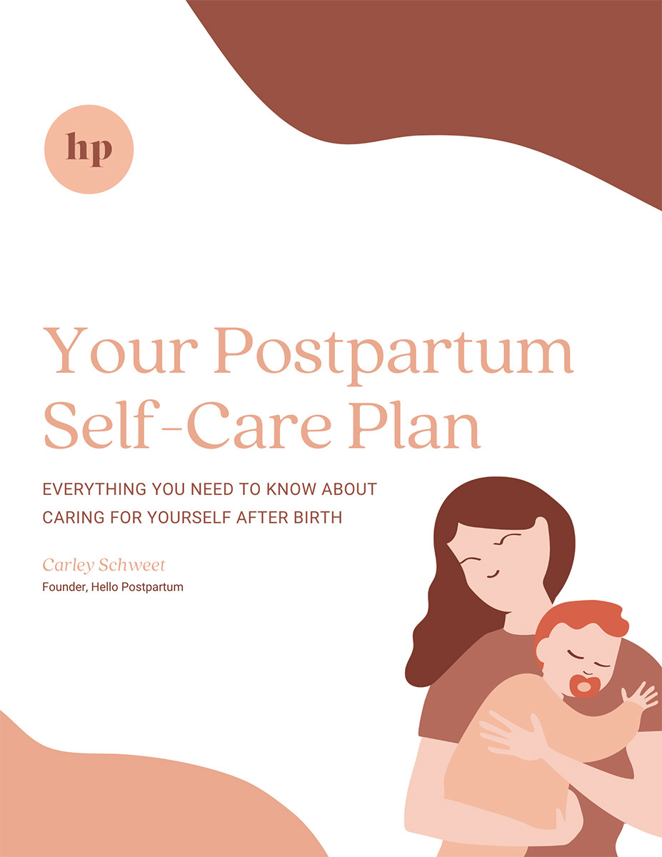 Your Postpartum Selfcare Plan Carley Schweet