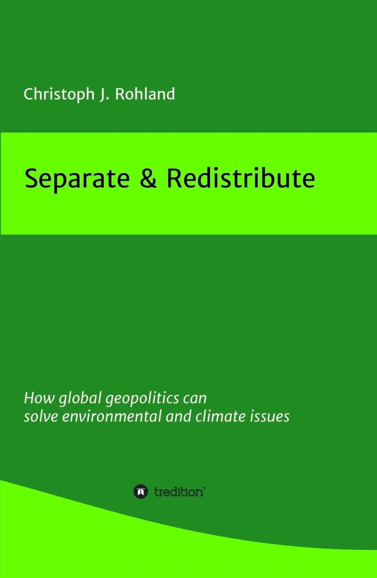 Separate Redistribute Christoph J Rohland