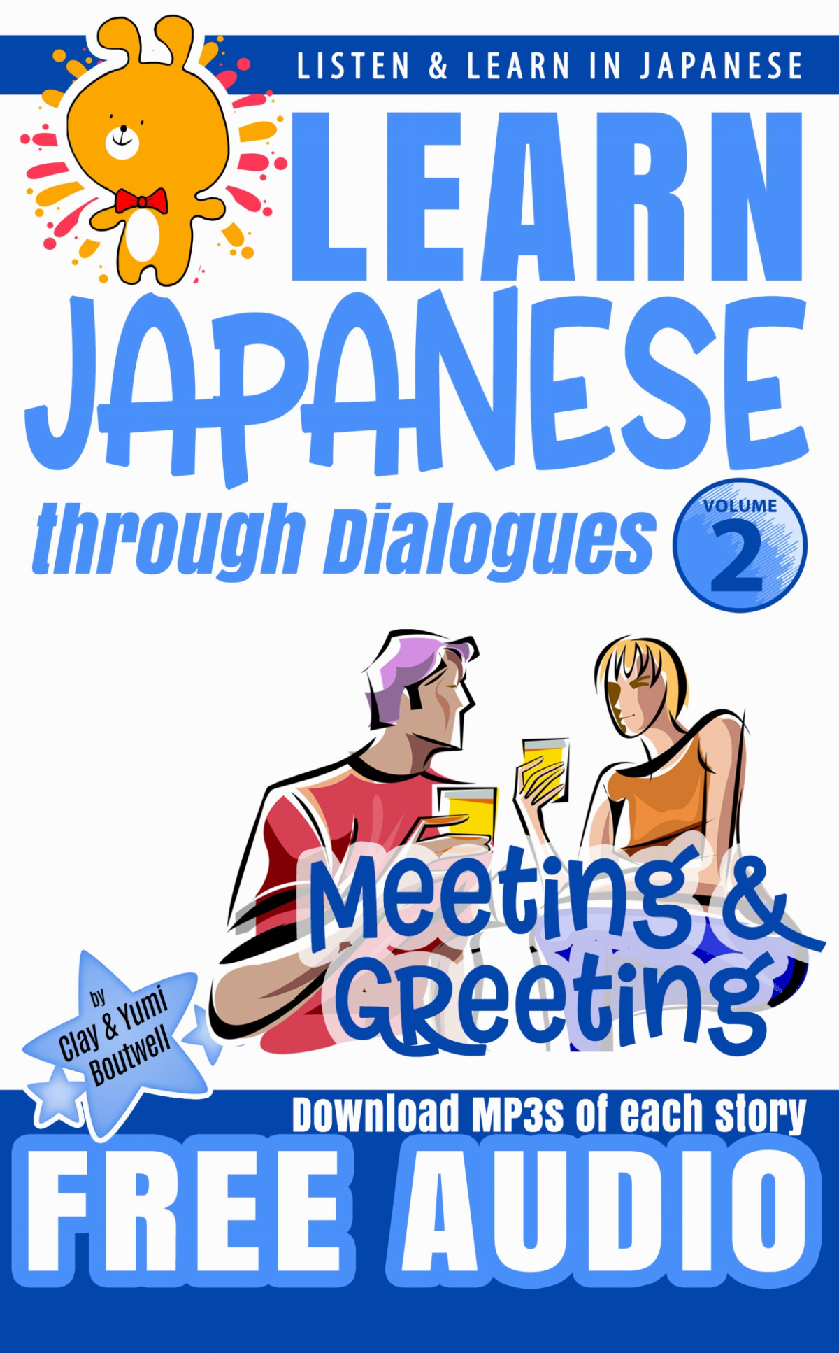 Japanese Dialogues Book 2 Meeting And Greeting Clay Yumi Boutwell