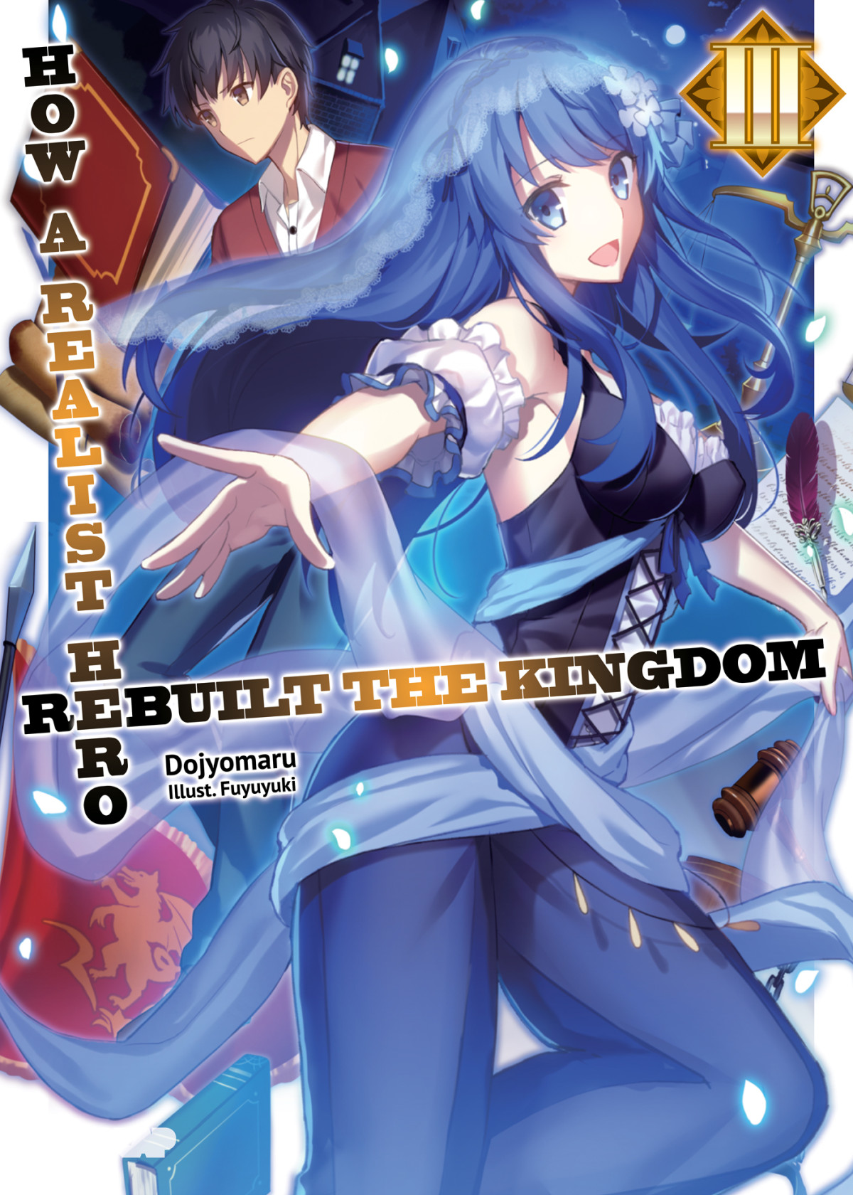 How A Realist Hero Rebuilt The Kingdom Volume 3 Dojyomaru