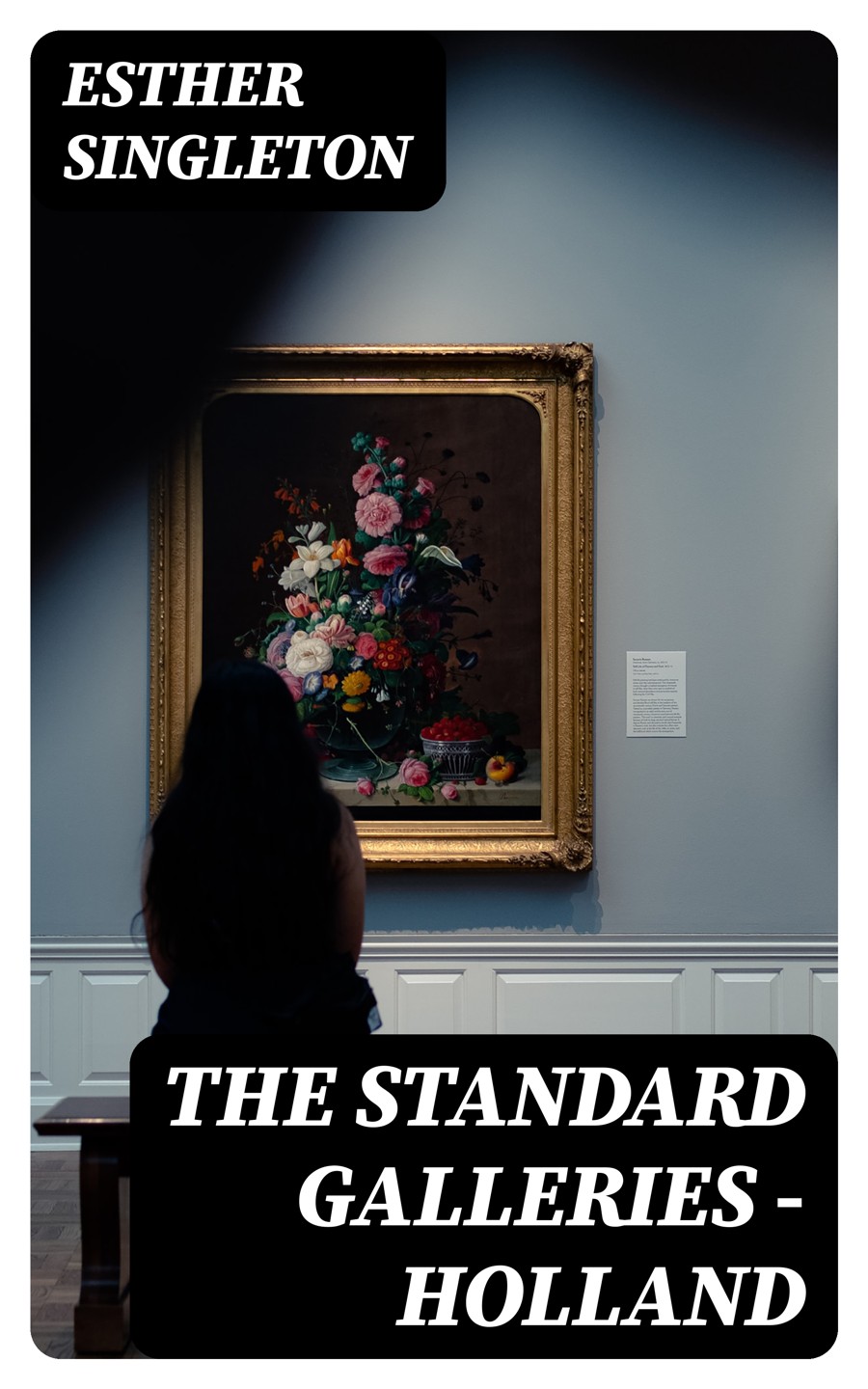 The Standard Galleries Holland Esther Singleton