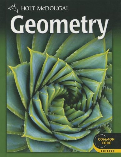 Holt Mcdougal Geometry Student Edition 2012 1st Edition Holt Mcdougal