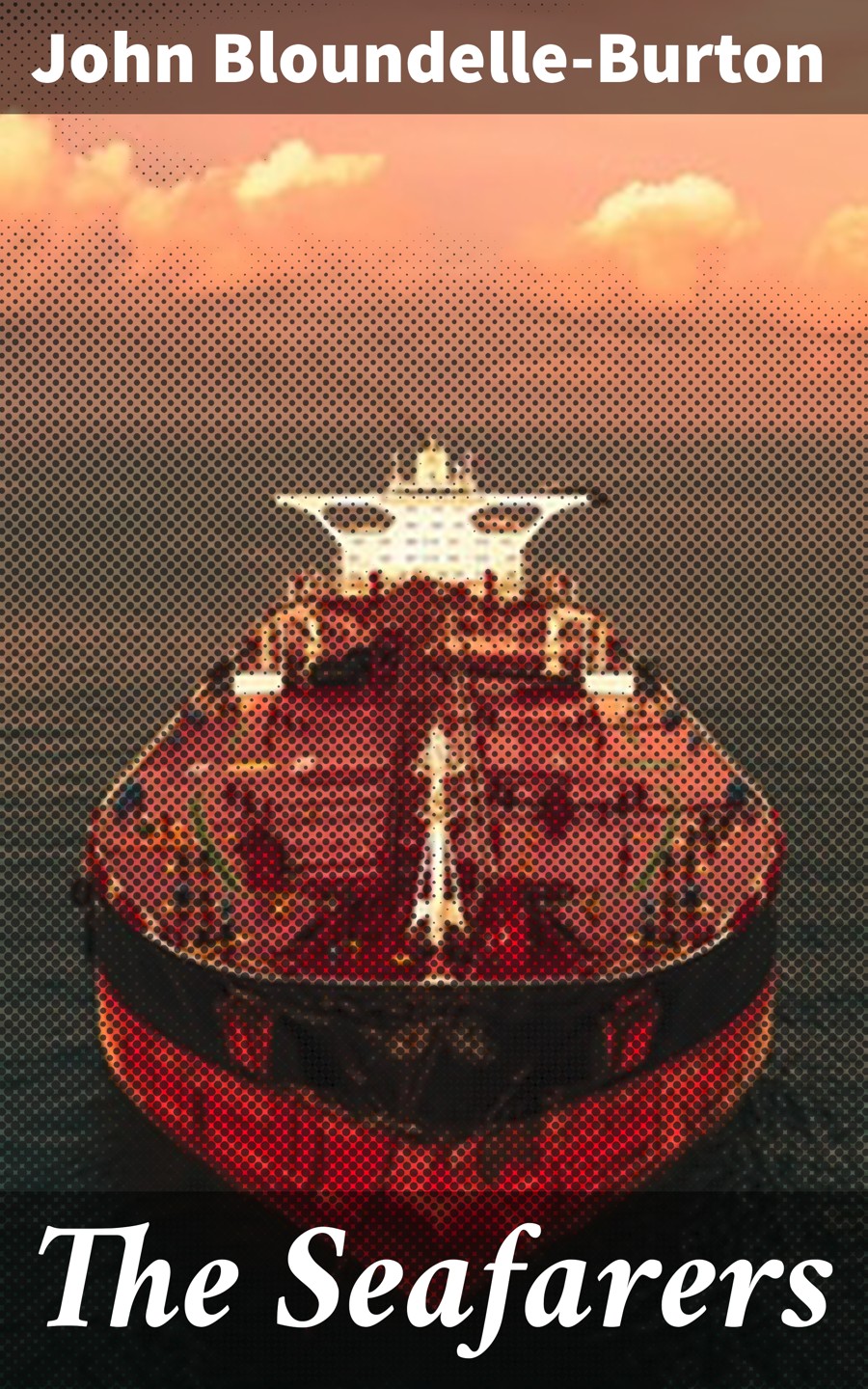 The Seafarers John Bloundelleburton