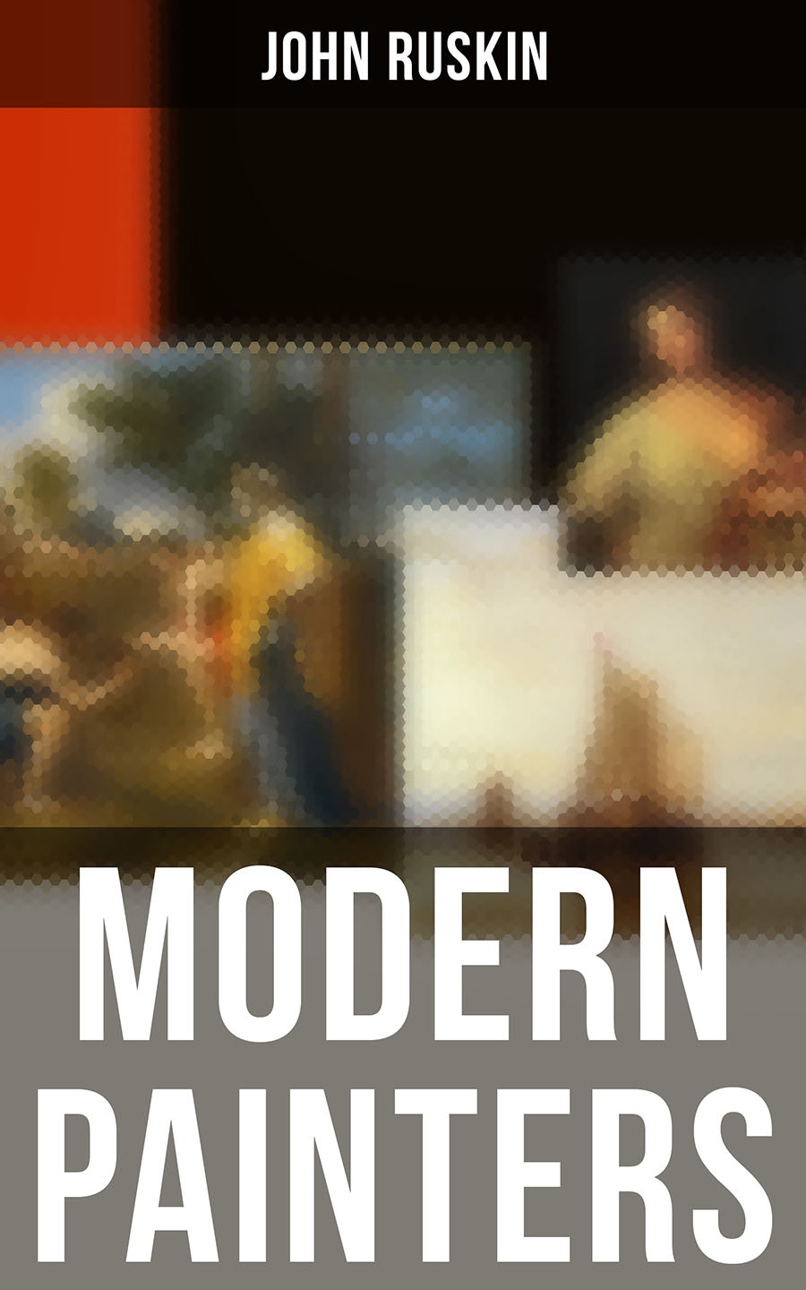 Modern Painters John Ruskin