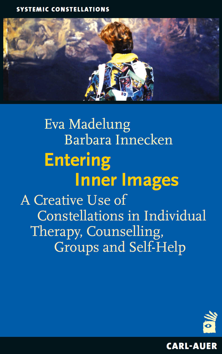 Entering Inner Images Eva Madelung Barbara Innecken