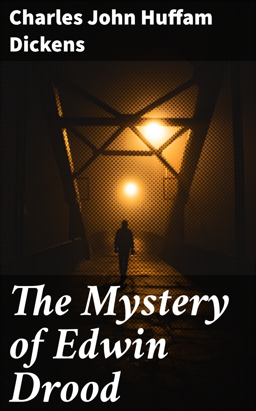 The Mystery Of Edwin Drood Charles John Huffam Dickens