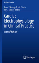 Cardiac Electrophysiology In Clinical Practice 2nd Edition 2nd David T Huang