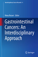 Gastrointestinal Cancers An Interdisciplinary Approach Nima Rezaei