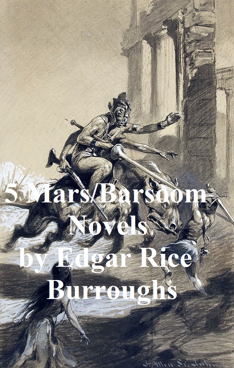 Five Mars Novels Edgar Rice Burroughs