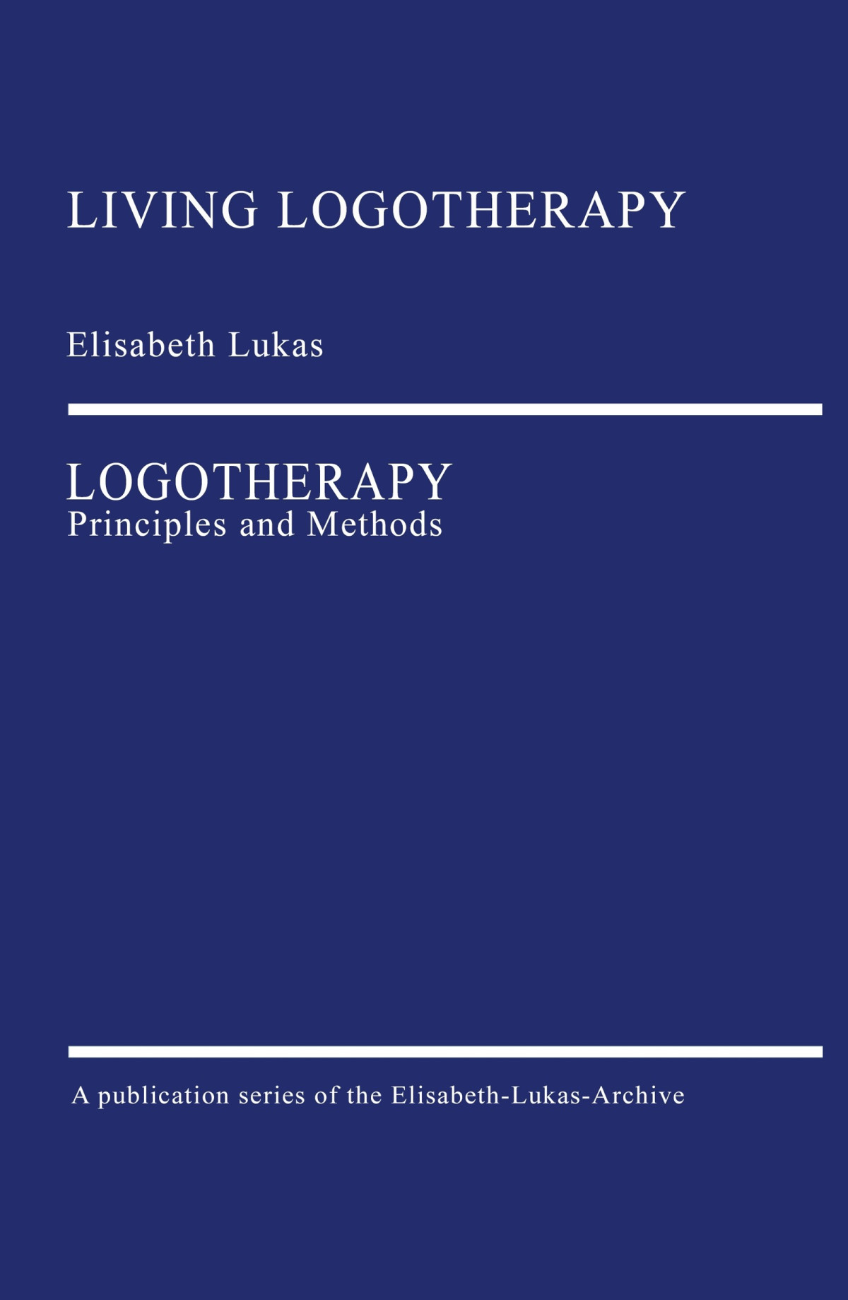 Living Logotherapy Elisabeth Likas