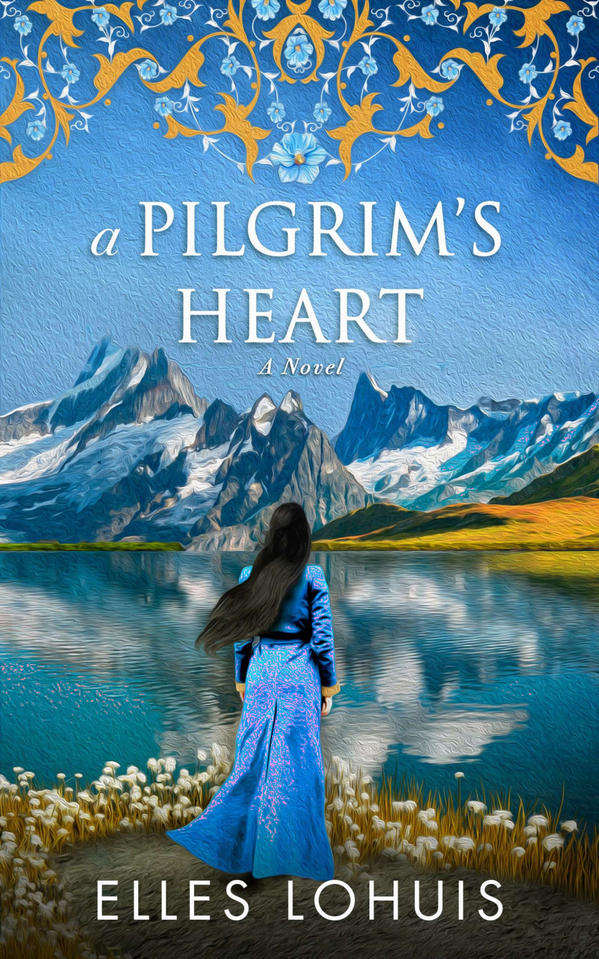 A Pilgrims Heart Elles Lohuis