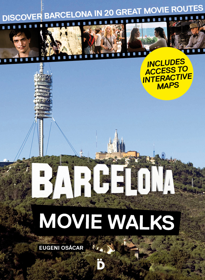 Barcelona Movie Walks Eugeni Oscar