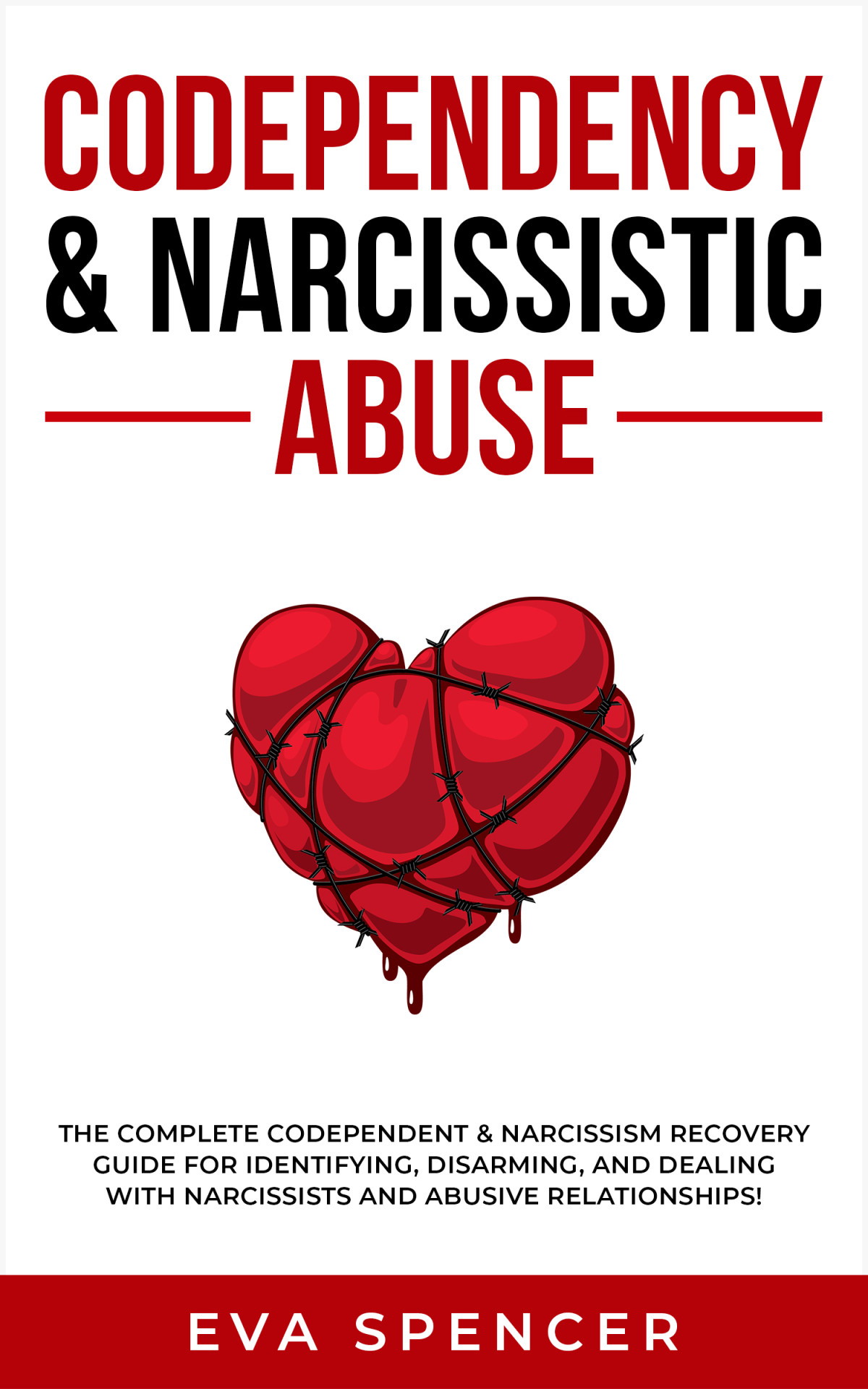 Codependency Narcissistic Abuse Eva Spencer