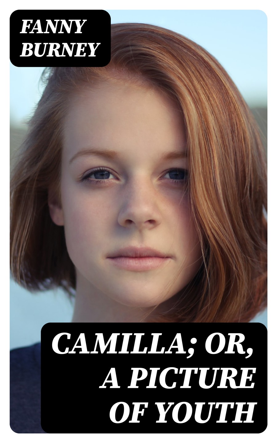 Camilla Or A Picture Of Youth Fanny Burney